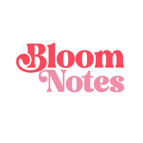 Bloom Notes